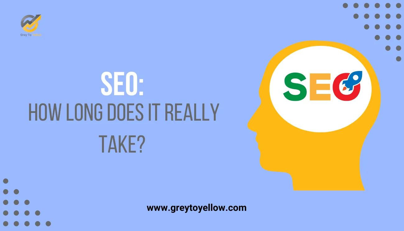 SEO: How Long Does it Really Take?